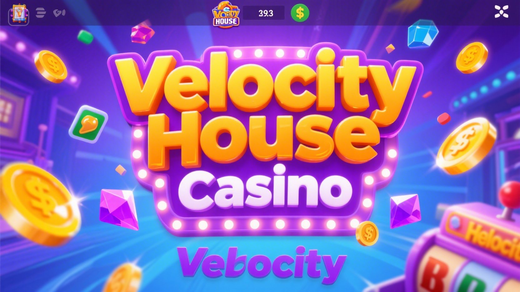 Velocity House Casino